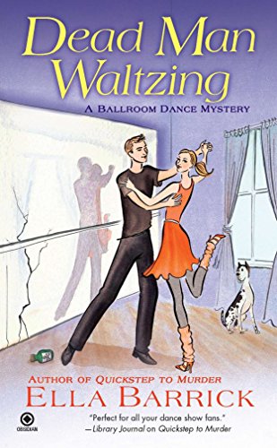 Dead Man Waltzing: A Ballroom Dance Mystery