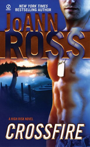 Crossfire: A High Risk Novel