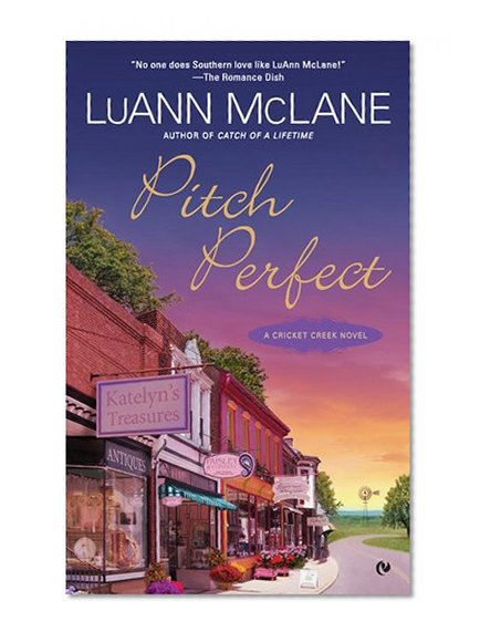 Pitch Perfect: A Cricket Creek Novel