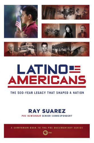Book Cover Latino Americans: The 500-Year Legacy That Shaped a Nation