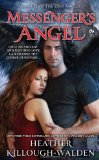Messenger's Angel: A Novel of the Lost Angels