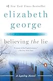 Believing the Lie: A Lynley Novel