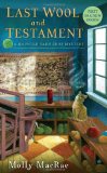 Last Wool and Testament: A Haunted Yarn Shop Mystery (Haunted Yarn Shop Mysteries)