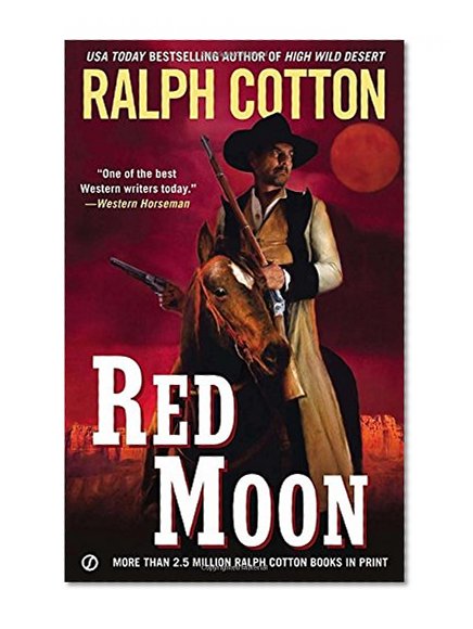 Red Moon (Ralph Cotton Western Series)