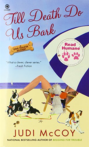 Till Death Do Us Bark (Dog Walker Mystery)