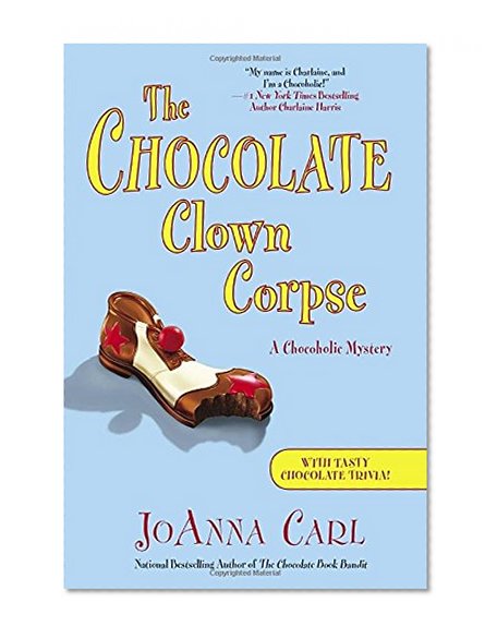 Book Cover The Chocolate Clown Corpse: A Chocoholic Mystery