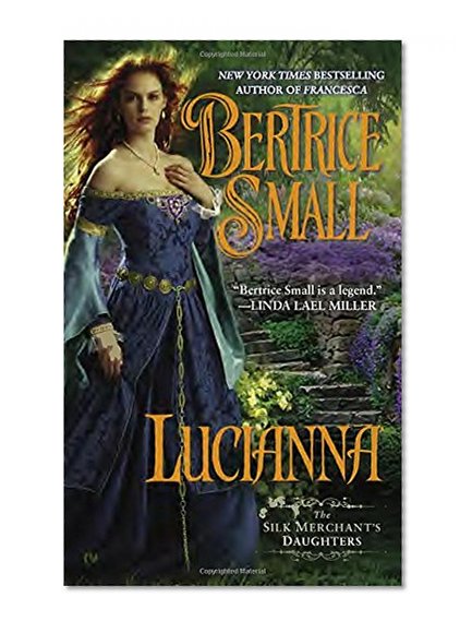 Book Cover Lucianna: The Silk Merchant's Daughters