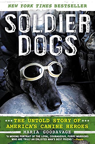 Book Cover Soldier Dogs: The Untold Story of America's Canine Heroes