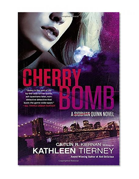 Cherry Bomb: A Siobhan Quinn Novel