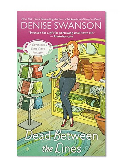 Book Cover Dead Between the Lines: A Devereaux's Dime Store Mystery