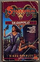 Shadowrun 09: Shadowplay