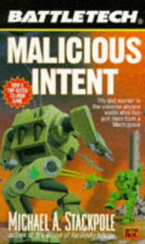 Battletech 24:  Malicious Intent