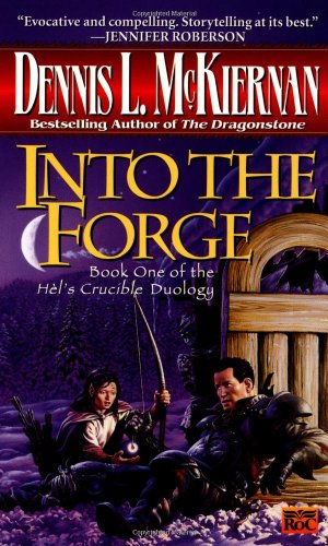 Into the Forge (Hel's Crucible, Book 1)