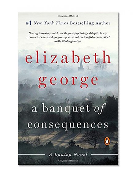 Book Cover A Banquet of Consequences: A Lynley Novel