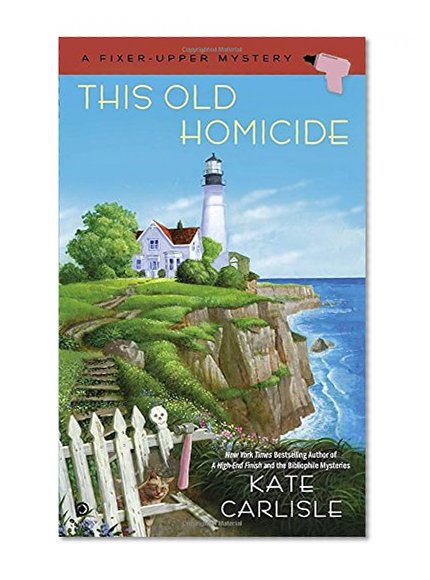 Book Cover This Old Homicide: A Fixer-Upper Mystery