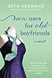 New Uses for Old Boyfriends (Black Dog Bay Novel)