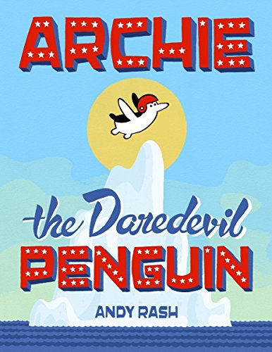 Book Cover Archie the Daredevil Penguin