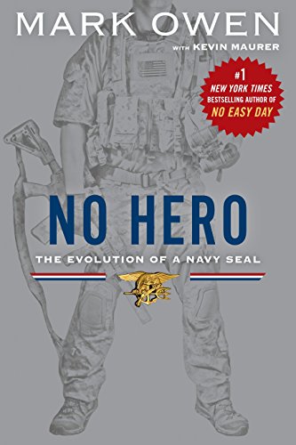 Book Cover No Hero: The Evolution of a Navy Seal