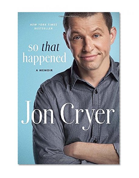 So That Happened: A Memoir