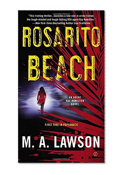 Rosarito Beach: A Kay Hamilton Novel