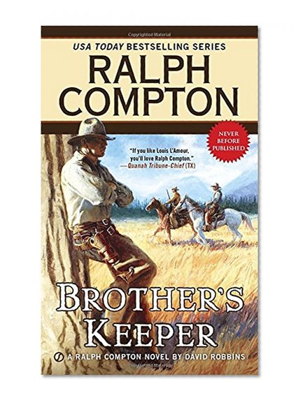 Ralph Compton Brother's Keeper (Ralph Compton Western Series)