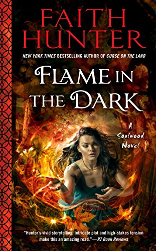 Flame in the Dark (A Soulwood Novel)