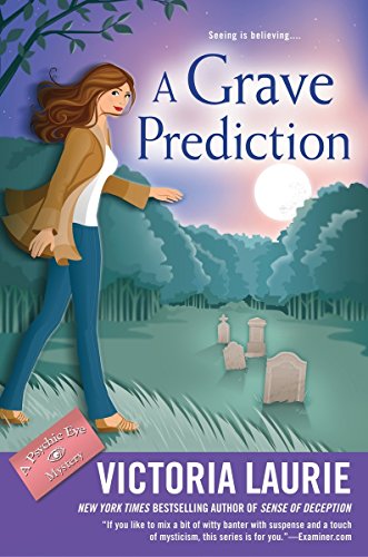 A Grave Prediction (Psychic Eye Mystery)