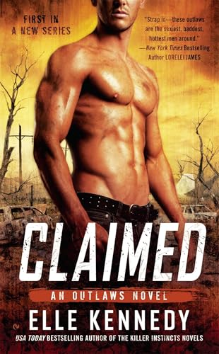 Claimed: An Outlaws Novel (The Outlaws Series)