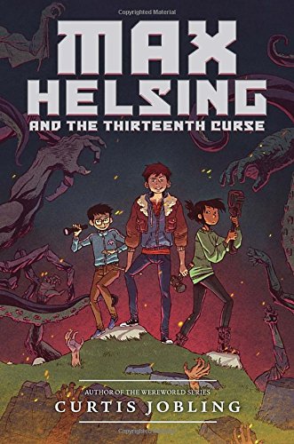 Max Helsing and the Thirteenth Curse (Max Helsing: Monster Hunter)