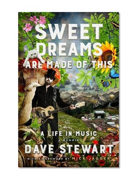 Book Cover Sweet Dreams Are Made of This: A Life In Music