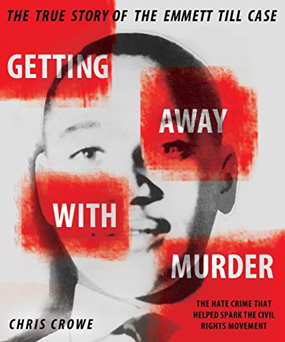 Book Cover Getting Away with Murder: The True Story of the Emmett Till Case