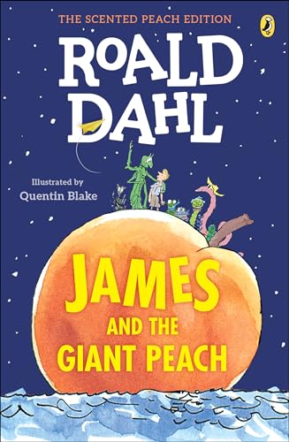 Book Cover James and the Giant Peach: The Scented Peach Edition