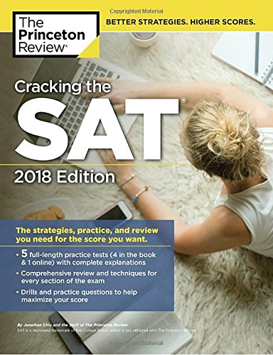 Book Cover Cracking the SAT with 5 Practice Tests, 2018 Edition: The Strategies, Practice, and Review You Need for the Score You Want (College Test Preparation)