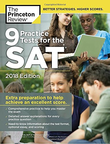 Book Cover 9 Practice Tests for the SAT, 2018 Edition: Extra Preparation to Help Achieve an Excellent Score (College Test Preparation)