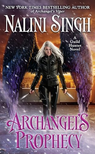 Archangel's Prophecy (A Guild Hunter Novel)