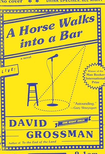 A Horse Walks into a Bar: A novel