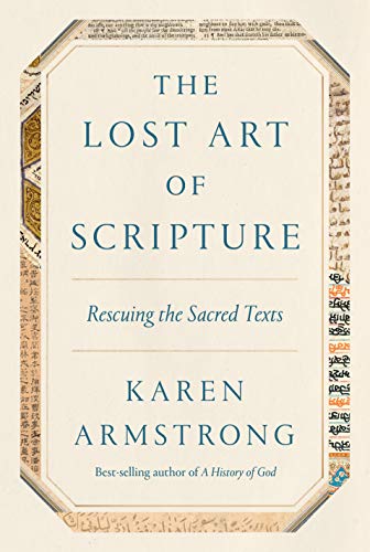 Book Cover The Lost Art of Scripture: Rescuing the Sacred Texts