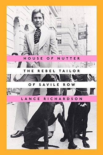 House of Nutter: The Rebel Tailor of Savile Row