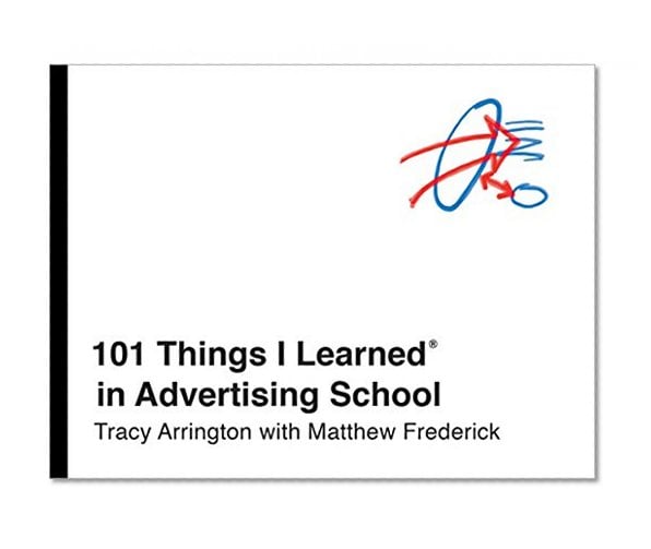 Book Cover 101 Things I Learned® in Advertising School