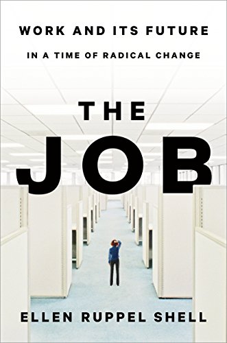 Book Cover The Job: Work and Its Future in a Time of Radical Change