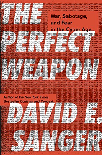 Book Cover The Perfect Weapon: War, Sabotage, and Fear in the Cyber Age