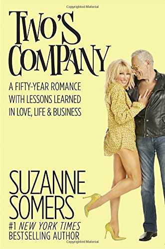 Book Cover Two's Company: A Fifty-Year Romance with Lessons Learned in Love, Life & Business
