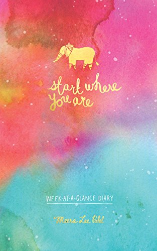 Book Cover Start Where You Are Week-at-a-Glance Diary