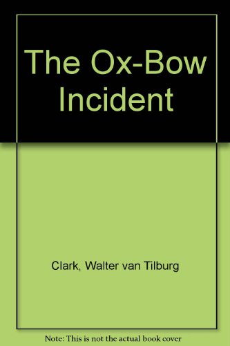 The Ox-Bow Incident