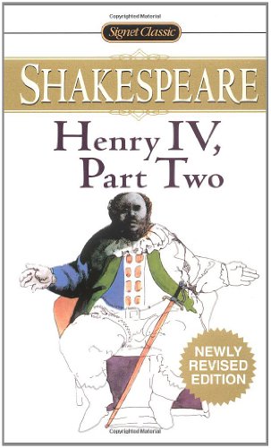 Henry IV: Part Two (Signet Classics)