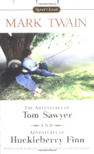The Adventures of Tom Sawyer and Adventures of Huckleberry Finn (Signet Classics)