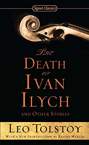 Book Cover The Death of Ivan Ilych and Other Stories (Signet Classics)
