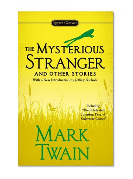 The Mysterious Stranger and Other Stories