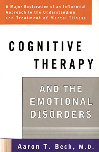 Book Cover Cognitive Therapy and the Emotional Disorders