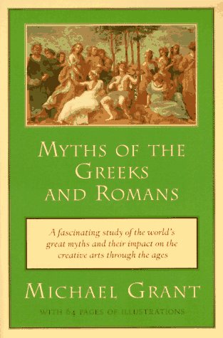 Myths of the Greeks and Romans (Meridian)